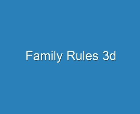 family rules 3d|Familyrules 3D models .